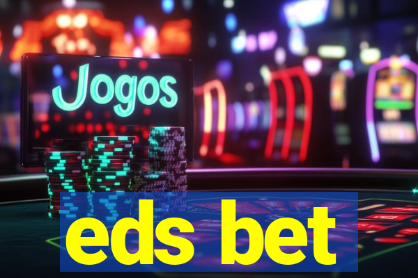 eds bet-com.jogos app